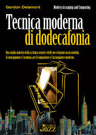 Gordon DELAMONT Tecnica moderna di dodecafonia